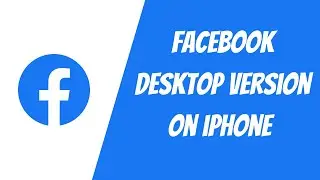 How to Use Facebook Desktop version on iPhone/iOS