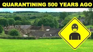 Eyam Village: Quarantines, Lockdowns and Social Distancing in History