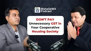 Are You Paying Unnecessary GST in Your Housing Society?