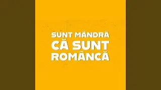 Sunt mandra ca sunt romanca
