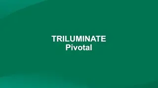 Triluminate Pivotal