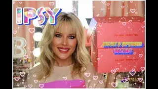 IPSY Unboxing | August & September Glam Bags | Brittany Elizabeth