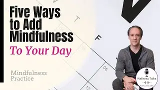 Meaningful Life Hacks | 5 Ways to Add Mindfulness to Everyday Routines