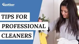 5 Habits A PROFESSIONAL CLEANER Should Adopt | Cleaning Tips