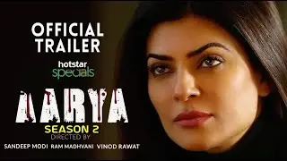 Aarya Season 2 Official Trailer | Aarya Web Series | Aarya Season 2 Sushmita Sen Trailer Hotstar