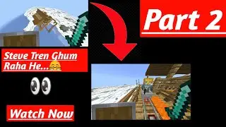 Minecraft Me Stive Tren Ki Safari Kar Raha He...
