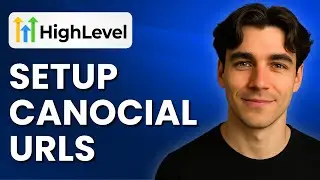 How To Set Up Canonical URLs For Blog Posts In GoHighLevel (Tutorial 2025)