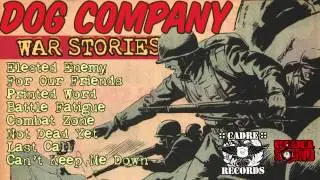 Dog Company - Elected Enemy