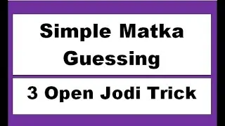 Simple Matka Guessing- all new Simple Tricks today Matka Ank Simple Matka Guessing Kalyan, Mumbai