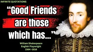 William Shakespeare's Powerful Quotes You should Teach To Your Children  | Infinite quotations |