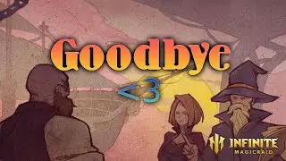 Goodbye ♥ | Infinite Magicraid