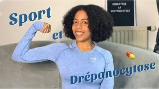 SPORT ET DRÉPANOCYTOSE: MON  EXPÉRIENCE