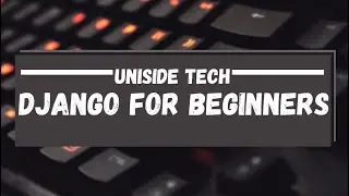 Django Setup from Scratch – Python Virtual Env & App | UniSide Tech Bangla