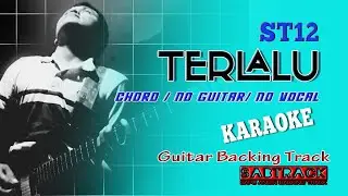 TERLALU - ST 12 - GUITAR BACKING TRACK