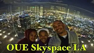 OUE Skyspace LA + Skyslide (Nighttime View) | Los Angeles | Don's ESL Adventure!