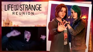 Life Is Strange Reunion Live Reaction! | Our Girl Is Back |