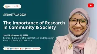 The Importance of Research in Community & Society by Santi Rahmawati, MSM.