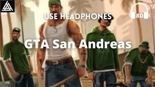 GTA San Andreas (PedroDJDaddy Trap Remix) | 8D Audio