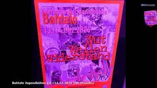 Bahtalo Jugendb&uuml;hne 13.+14.12.2024 Stapeltor Duisburg Wut-Wellen-Widerstand