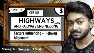 Factors Influencing Highway Alignment in Tamil | Highways and Railways Engineering in Tamil | CE3405