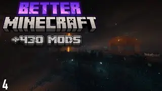 Better Minecraft [430 MODS] ULTRA SETTINGS | Ep. 4 &mdash; 2K 60FPS Ultra Modded Minecraft No Commentary