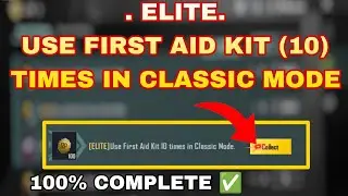 ELITE, use first aid kit 10 times in classic mode, #bgmi_mission