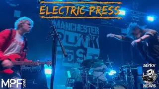 ELECTRIC PRESS - Live - Manchester Punk Festival 2025 - MPRV News
