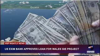 US EXIM BANK APPROVES LOAN FOR WALES GtE PROJECT
