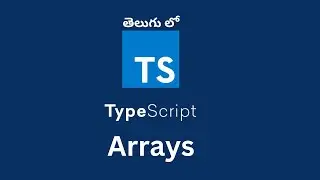 5. Arrays in TypeScript | TypeScript Tutorial In Telugu