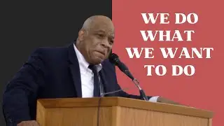 We Do What We Want To Do