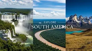 &ldquo;Discover South America&rsquo;s Natural Wonders | Breathtaking Landscapes, Mountains & Rainforests&rdquo;