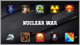 Top 10 Nuclear War Android Apps