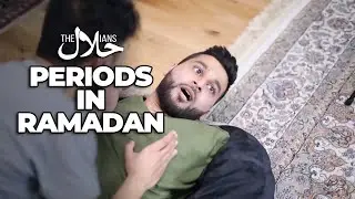 PERIODS IN RAMADAN | The Halalians