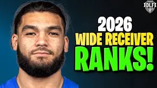 2026 Top-80 Dynasty Wide Receiver Rankings & Tiers! (w/ Rookies!)