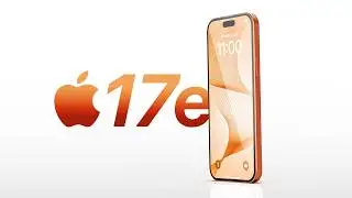 IPhone 17e - FINAL Leaks & Rumors!