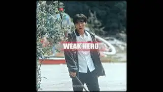 The ultimate weapon 💀| Weak hero season 1 edit | Fragment - Slxughter (slowed) #shorts #edit