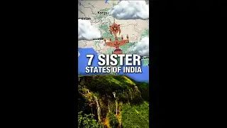 Why are these states called the 7 Sister States of India?