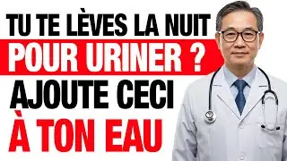 Tu te lèves la nuit pour uriner ? Ajoute simplement ceci à ton eau