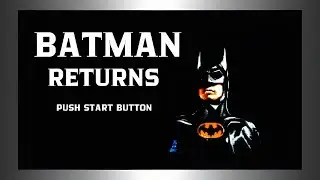 Batman Returns (NES) Walkthrough