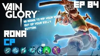 Vainglory - Episode 84: Burst Master Rona |CP| Lane Gameplay