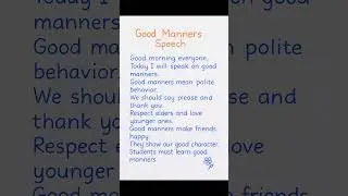 Good Manners Speech | Short English Speech | 10 Lines on Manners