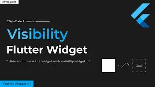 How to hide widget in flutter | Visibility Widget | FW01 | 2BC