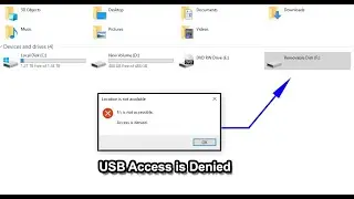 (Solved) How to Fix USB Access Denied  In Windows 10/11/7 | USB Location is Not Available Fix Error