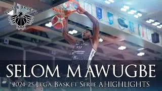 🇺🇸 Selom Mawugbe(셀롬 마우그베) ✭ Aquila Basket Trento ✭ 2024-25 Best Plays&Highlights