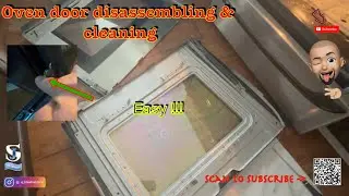 Oven door disassembling & cleaning (Kenmore & others)