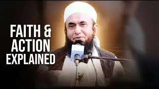 Molana Tariq Jamil bayan | Iman aur Amal