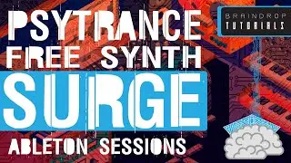HOW TO MAKE PSYTRANCE LEADS ,FX AND BASSLINE WITH FREE SYNTH SURGE | BRAINDROP PSYTRANCE TUTORIALS