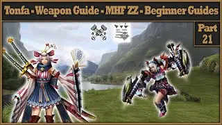 P21 - Tonfa - TF - Weapon Guide - Monster Hunter Frontier Beginner Guides