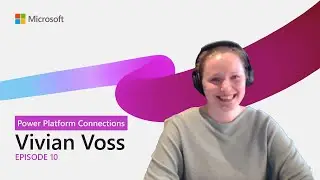 Vivian Voss - Power Platform Connections Episode 10