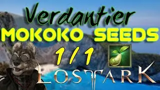 Verdantier | Mokoko Seed Location | 4K | Lost Ark | NA Server | { How To }